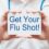 EVEN THOUGH IT’S 97◦…IT’S FALL AND IT’S TIME TO GET OUR ANNUAL FLU SHOT